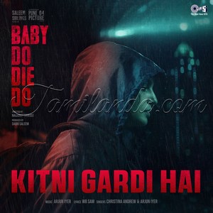 Kitni Gardi Hai (From Baby Do Die Do) - Single (2026) (Arjun Iyer)